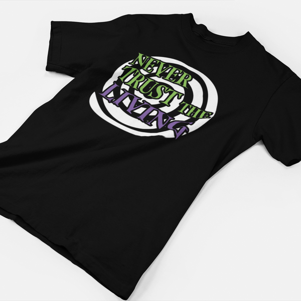 BEETLEJUICE - Never Trust the Living - T-shirt