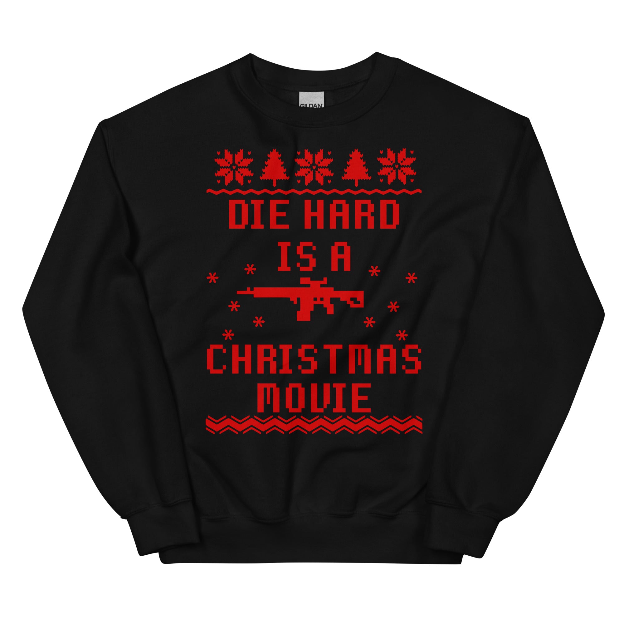 Die Hard is a Christmas Movie - Sweatshirt
