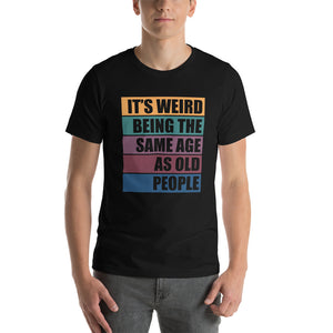 Weird - temp shirt