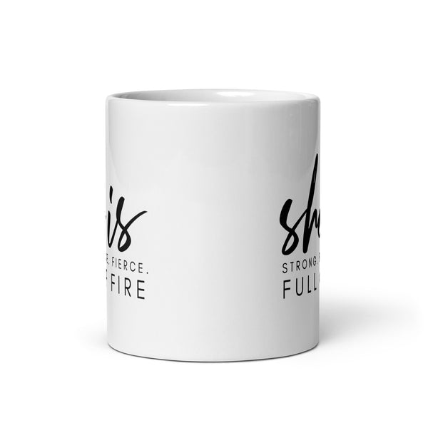 She is Full of Fire - Coffee Mug